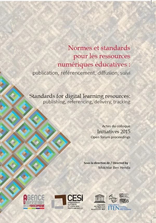 Normes et standards pour les ressources numériques éducatives : publication, référencement, diffusion, suivi