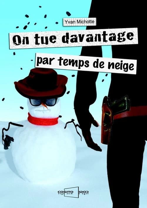 On tue davantage par temps de neige