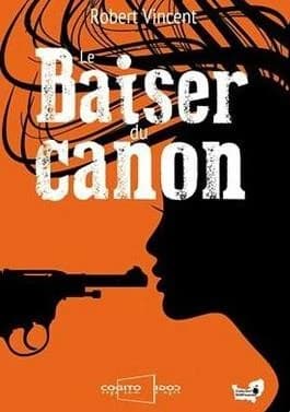 Le baiser du canon