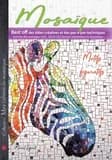Mosaïque : motifs figuratifs : best off des idées créatives et des pas-à-pas techniques : extraits des ouvrages "101, 102 et 103 dessins interprétés en mosaïque"