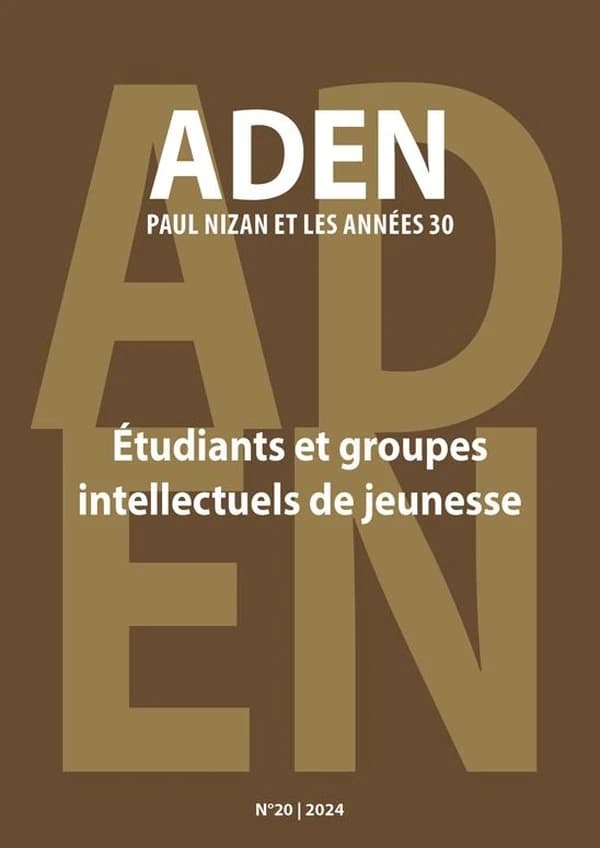 REVUE ADEN N 20 : Etudiants et groupes intellectuels de jeunesse