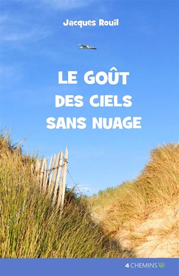 Le goût des ciels sans nuage