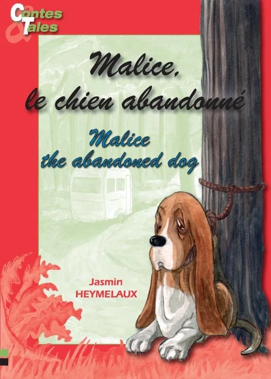 Malice, le chien abandonné