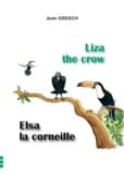 Liza the crow in the bird's paradise : an ornithological fable