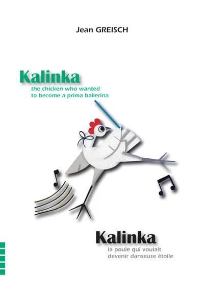 Kalinka, the chicken who wanted to become a prima ballerina
