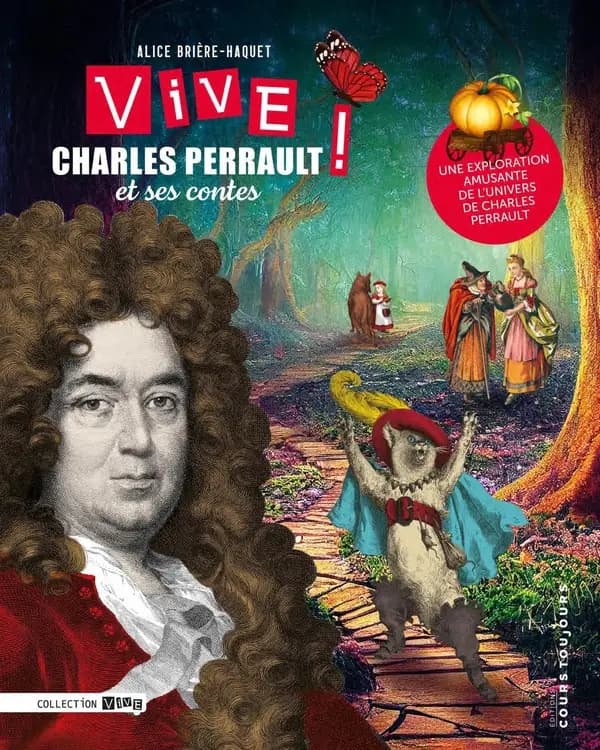 Vive Charles Perrault ! : et ses contes