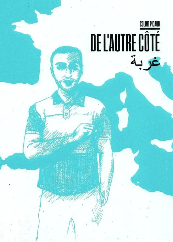De l'autre côté (Nouvelle éd.) Coline Picaud : Ġurbaẗ : غربة
