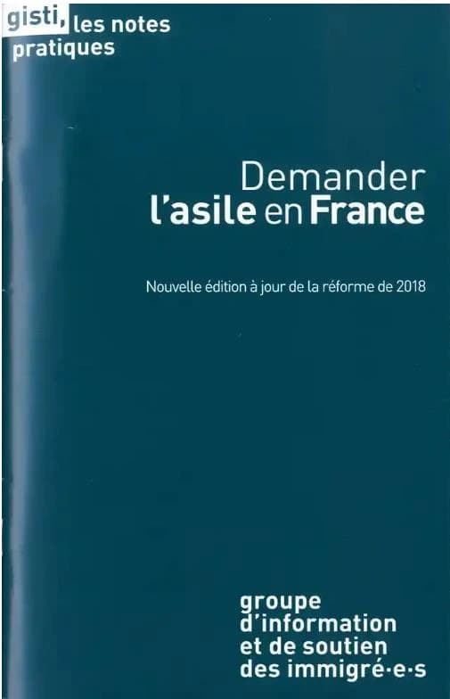 Que faire après une obligation de quitter le territoire français ou une interdiction d'y revenir ? (3e éd., à jour de la loi du 10 septembre 2018) Groupe d'information et de soutien des immigré-e-s