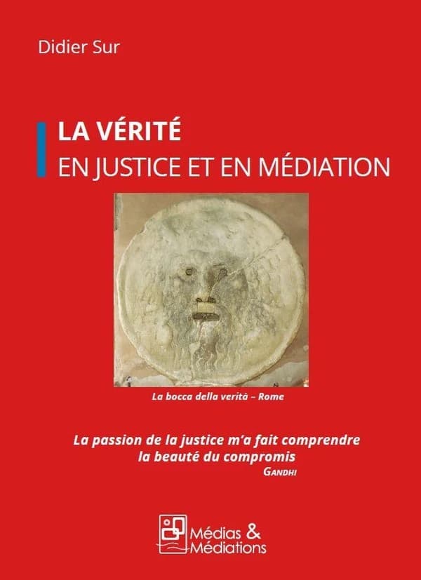 La vérité en justice et en médiation