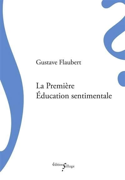 La première "Éducation sentimentale"