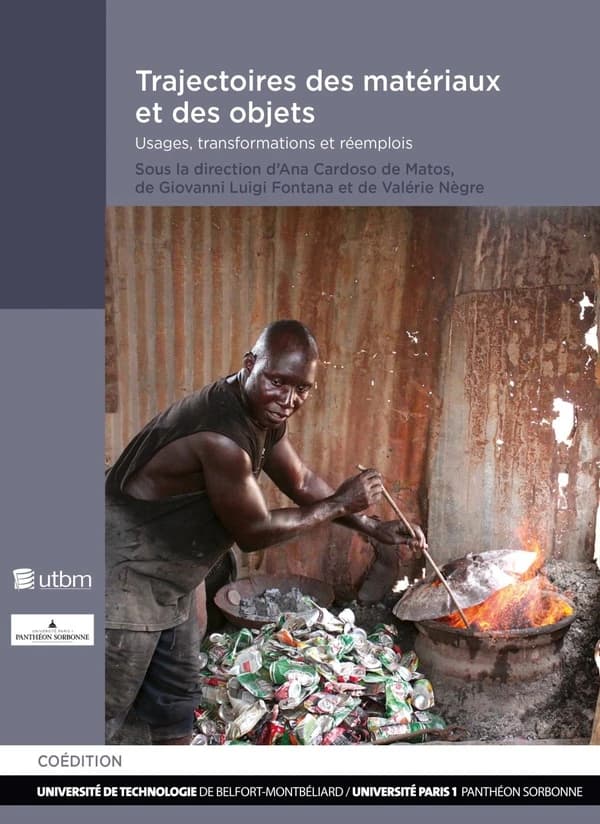 Trajectoires des matériaux et des objets : usages, transformations et réemplois