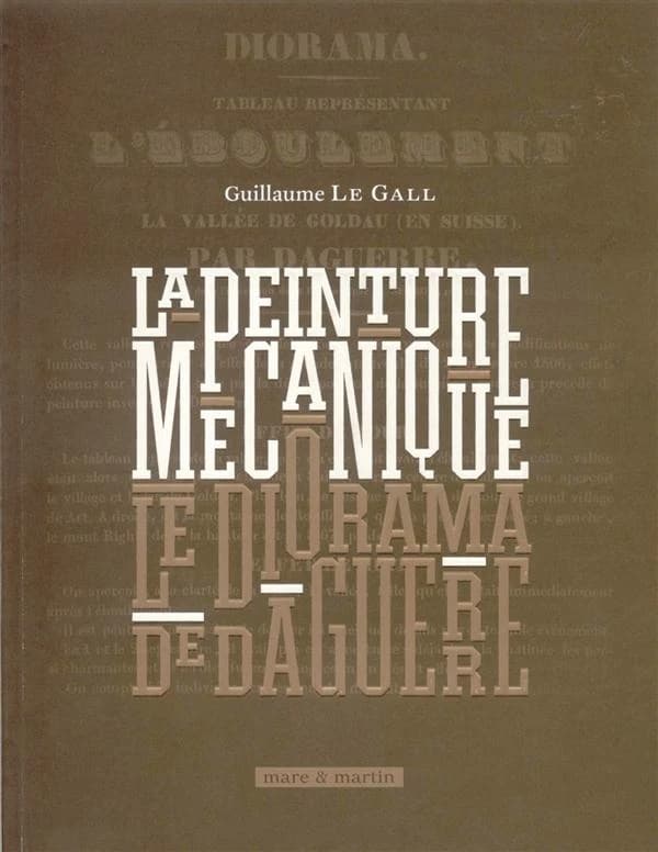 La peinture mécanique : le diorama de Daguerre