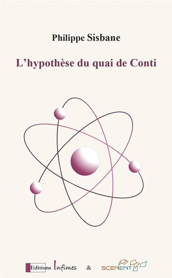 L 'hypothèse du quai de Conti