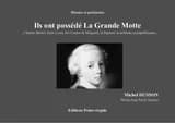Ils ont possédé La Grande Motte : Charles Martel, saint Louis, les comtes de Melgueil, la papauté, la noblesse montpelliéraine