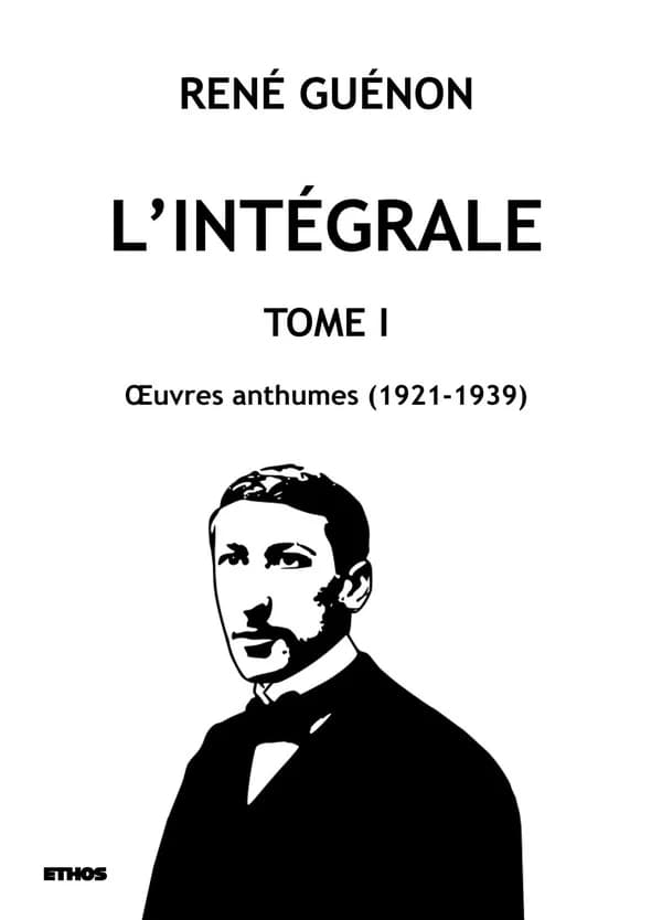 L'intégrale Tome 1 ; oeuvres anthumes (1921-1939)