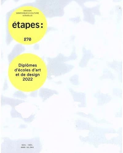 Etapes : design graphique & culture visuelle : diplômes d'écoles d'art et de design 2022 (Nov.-Déc. 2022)