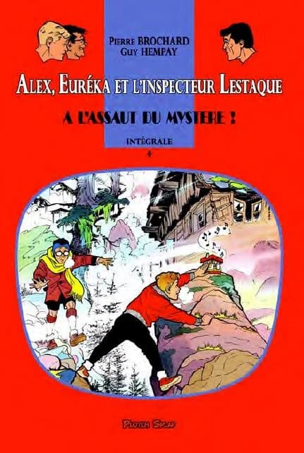 Alex, Euréka et l'inspecteur Lestaque : Intégrale vol.4 : à l'assaut du mystère !