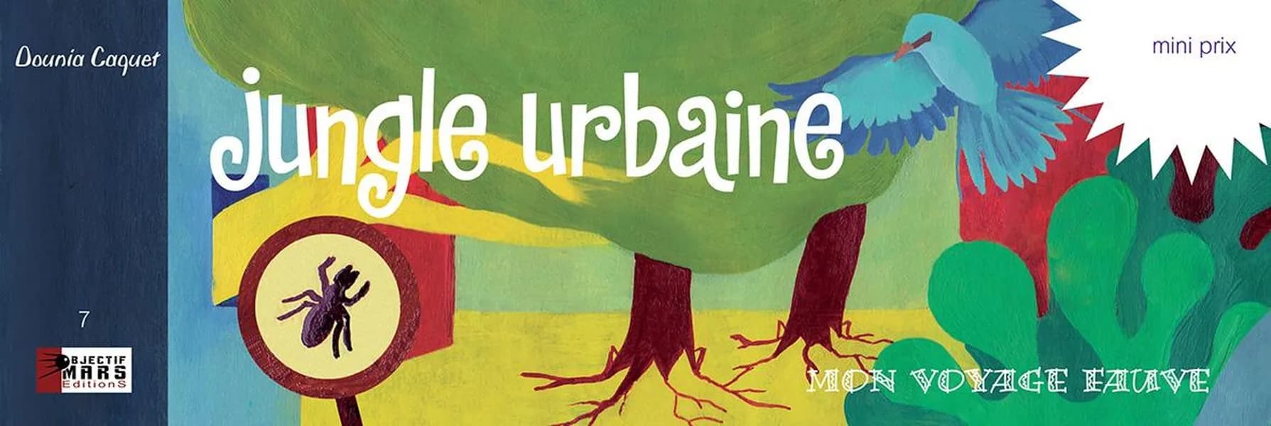 Jungle urbaine : mon voyage fauve