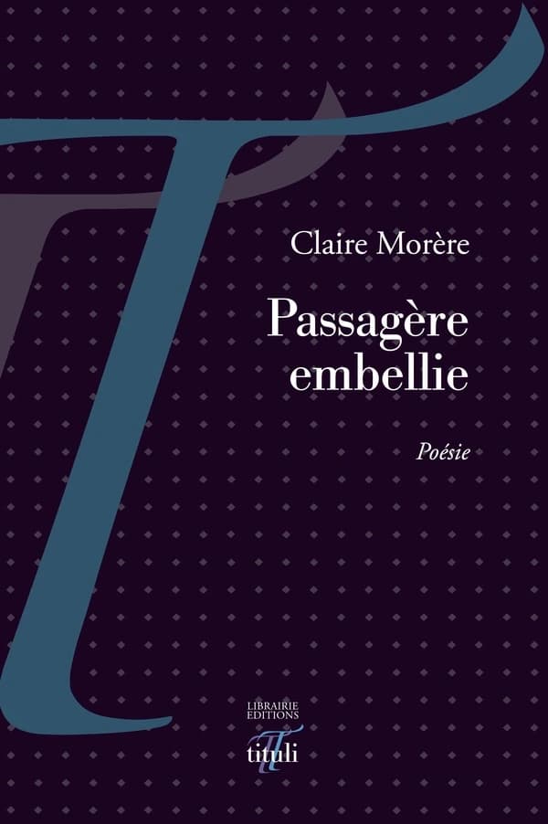 Passagère en embellie : poésie
