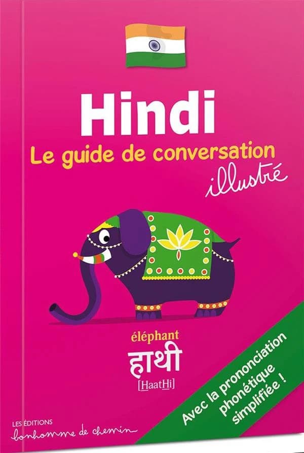 Hindi : le guide de conversation illustré