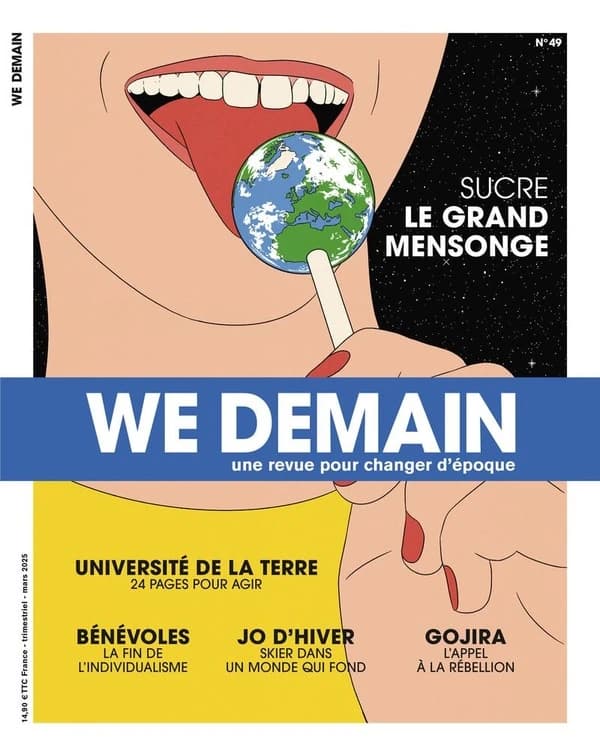 We Demain n.49 : Sucre : Le grand mensonge