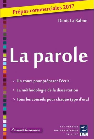 La parole : prépas commerciales 2017