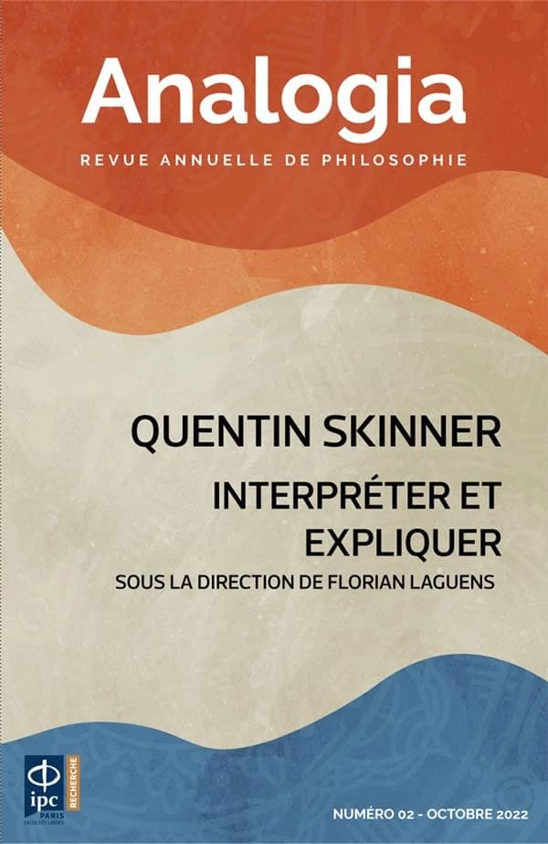 Analogia n.2 : Quentin Skinner : Interpréter et expliquer