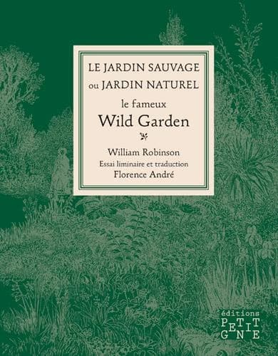 Le jardin sauvage ou jardin naturel, le fameux wild garden