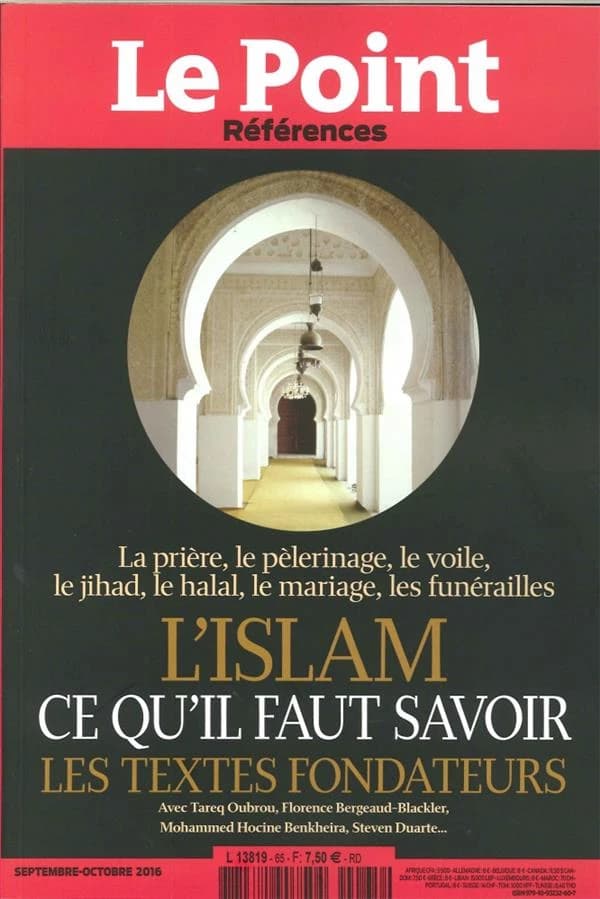 Point (Le) : références ; L'islam : ce qu'il faut savoir, les textes fondateurs : la prière, le pèlerinage, le voile, le jihad, le halal, le mariage, les funérailles