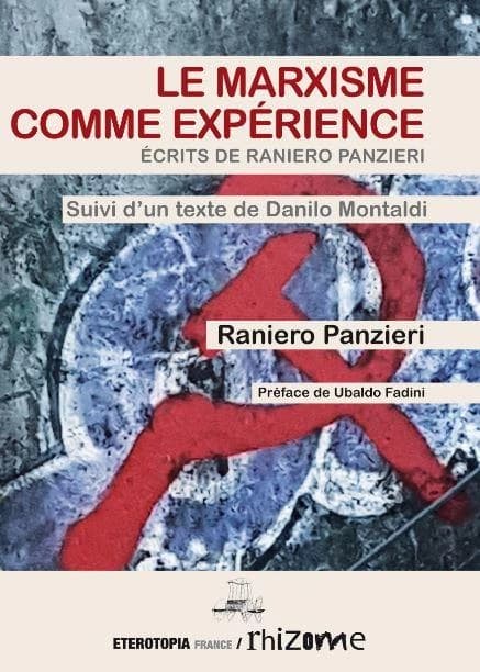 Le Marxisme comme expérience : écrits de Raniero Panzieri