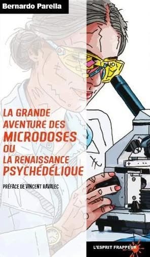 La grande aventure des microdoses ou La renaissance psychédélique