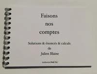 Faisons nos comptes : solutions & énoncés & calculs