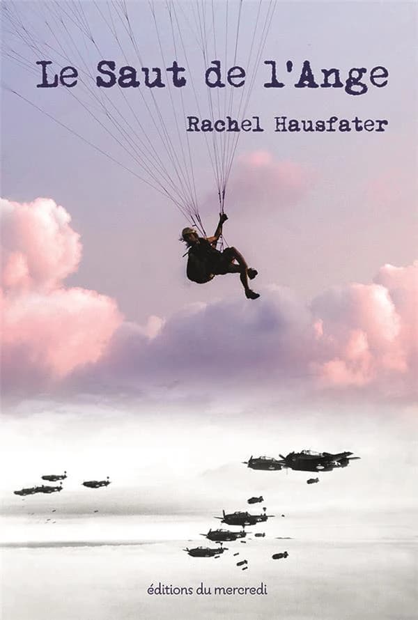 Le saut de l'ange : biographie romancée de Hannah Senesh