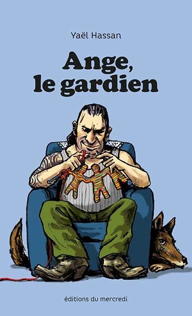 Ange, le gardien : roman