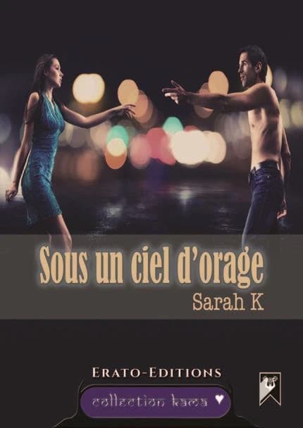 Sous un ciel d'orage : romance