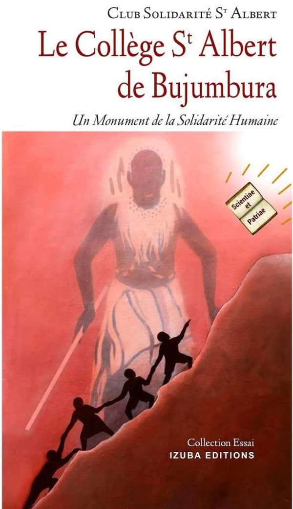 Collège Saint Albert de Bujumbura : un monument de la solidarité humaine