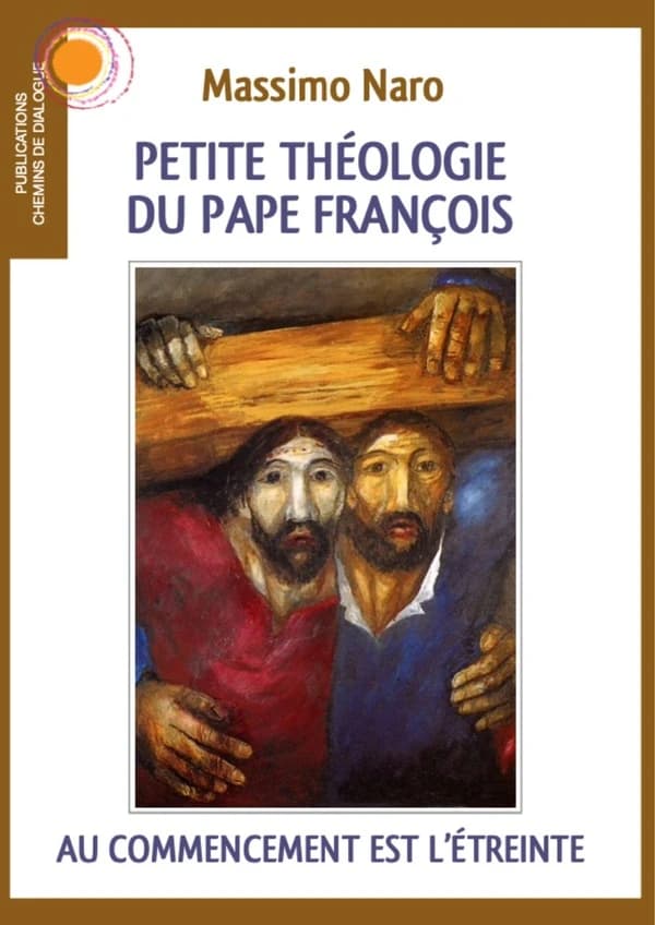 Petite théologie du pape François : au commencement est l'étreinte