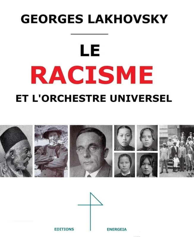 Le racisme et l'orchestre universel georges lakhovsky