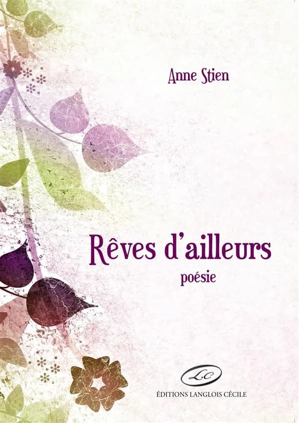 Rêves d'ailleurs : poésie