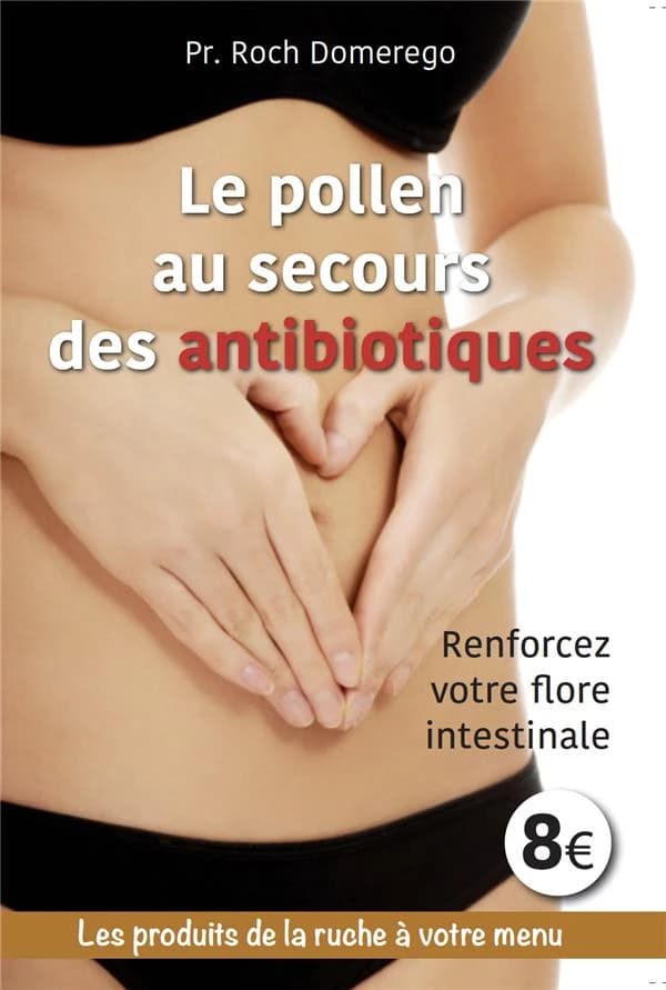 Le pollen au secours des antibiotiques