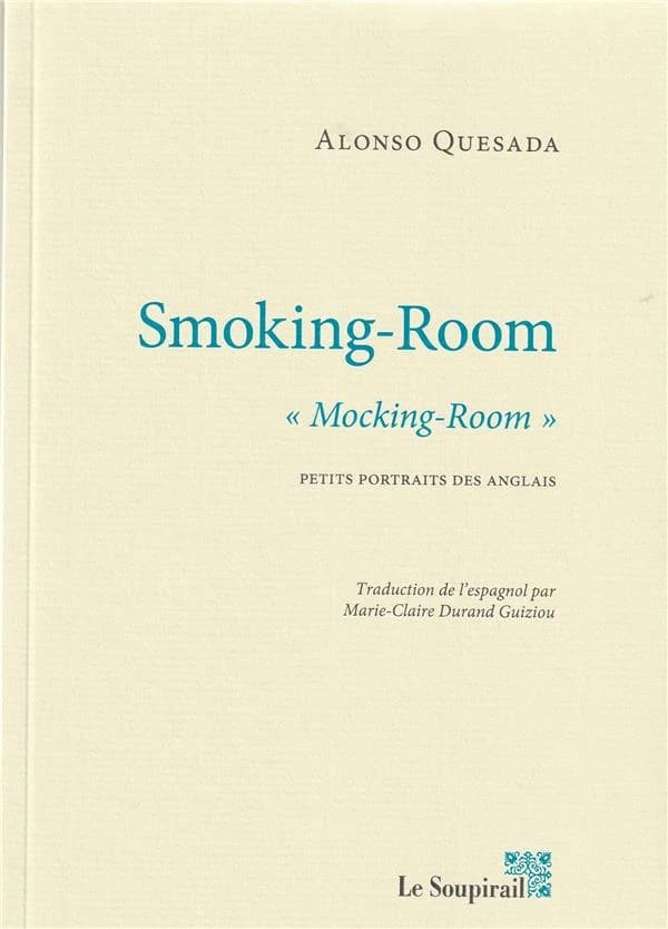 Smoking-room : "mocking-room" : petits portraits des Anglais, 1921