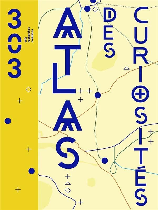 Revue 303 Hors-Série n.161 : atlas des curiosités