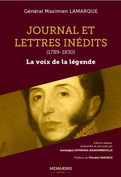 Journal et lettres inédits ; 1789-1830 : la voix de la légende