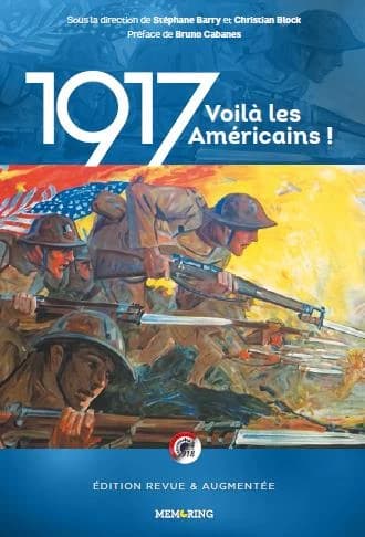 1917, voilà les Américains !