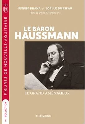 Le baron Hausmann : le grand aménageur