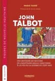 John Talbot : un capitaine au secours de l'Aquitaine anglo-gasconne à la fin de la guerre de Cent Ans