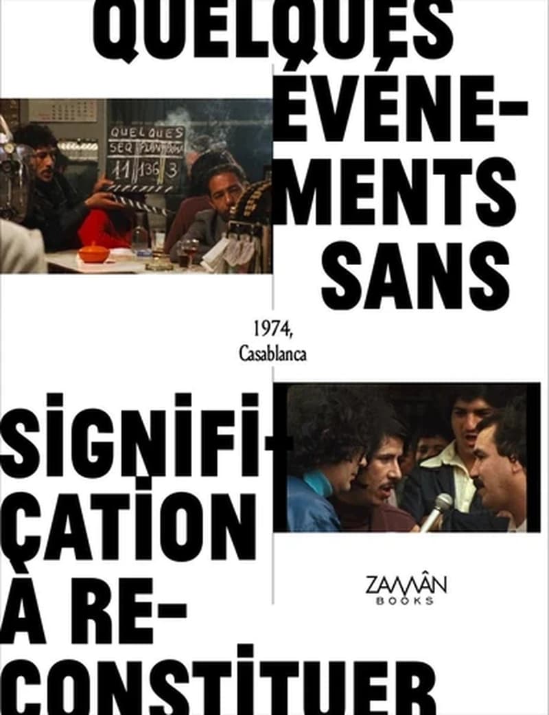 Quelques événements sans signification à reconstituer