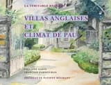 Villas anglaises et climat de Pau : la véritable enquête