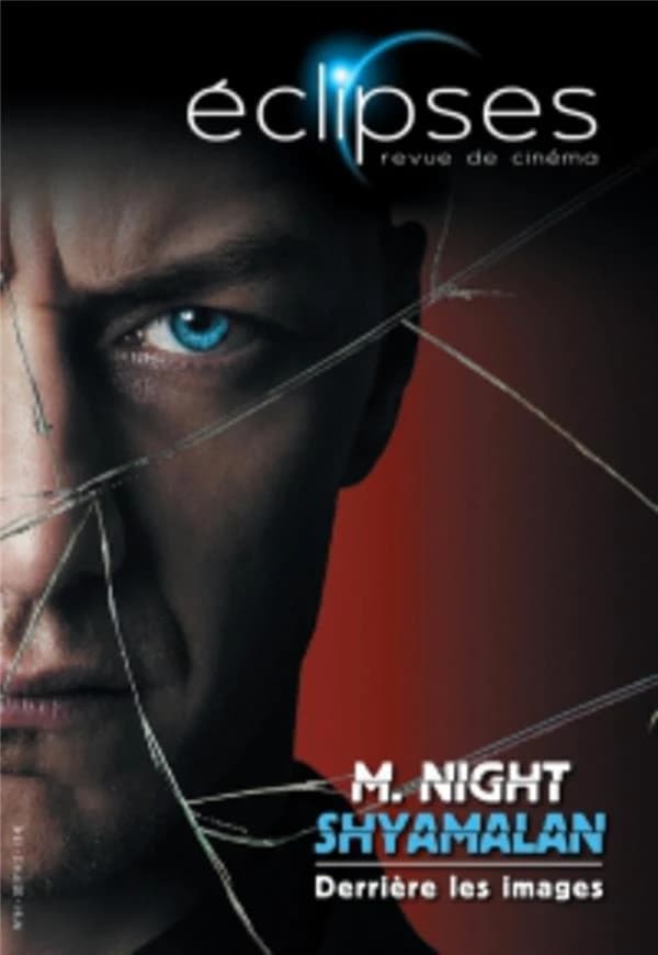 Éclipses n.61 : M. Night Shyamalan