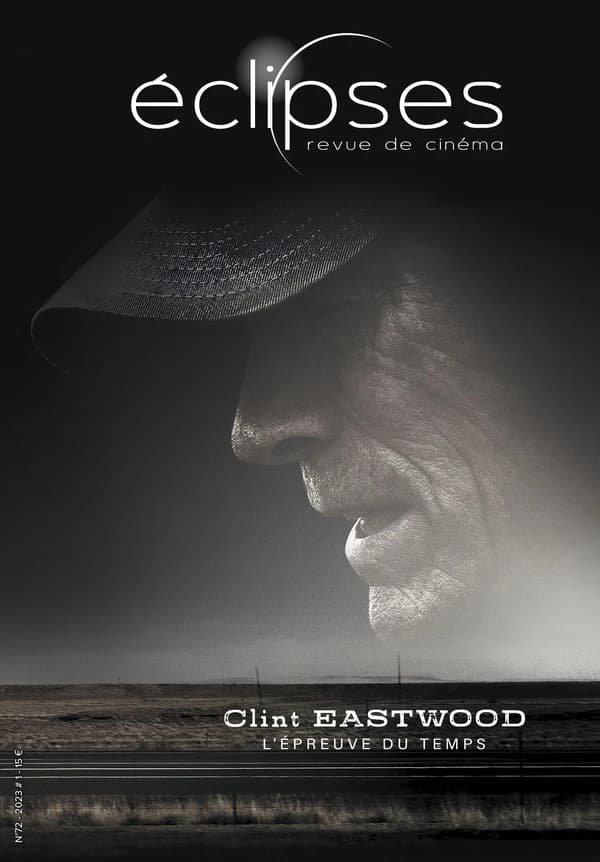 Éclipses n.72 : Clint Eastwood : L'épreuve du temps